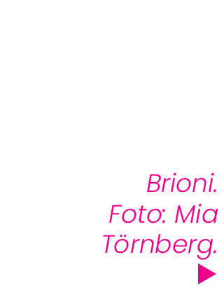 Brioni. Foto: Mia T rnberg. 